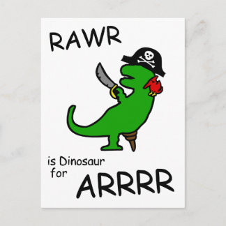 RAWR är Dinosaur för ARRR (Pirat Dinosaur) Vykort