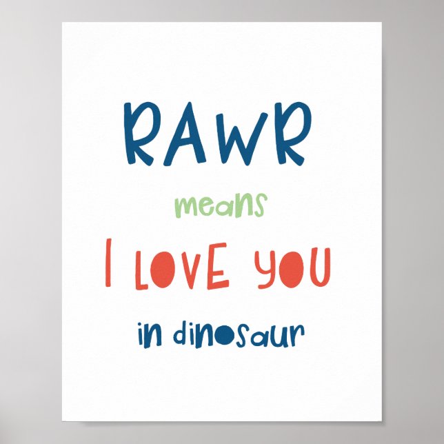 Rawr Betyder Jag älskar dig på dinosaurie-språk Poster (Framsidan)