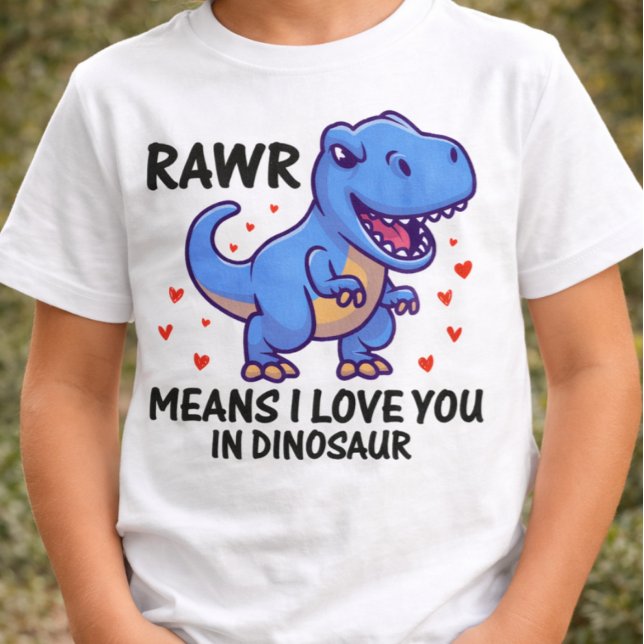 RAWR Betyder Jag Älskar Dig På Dinosaurie-språk T Shirt (Rawr Means I Love You Cute Dinosaur Funny Kids Valentine)