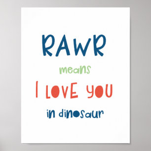 Rawr Betyder Jag Älskar Dig På Dinosaurievis Poster
