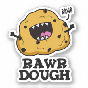 Rawr Dough Funny Food Pun Klistermärken