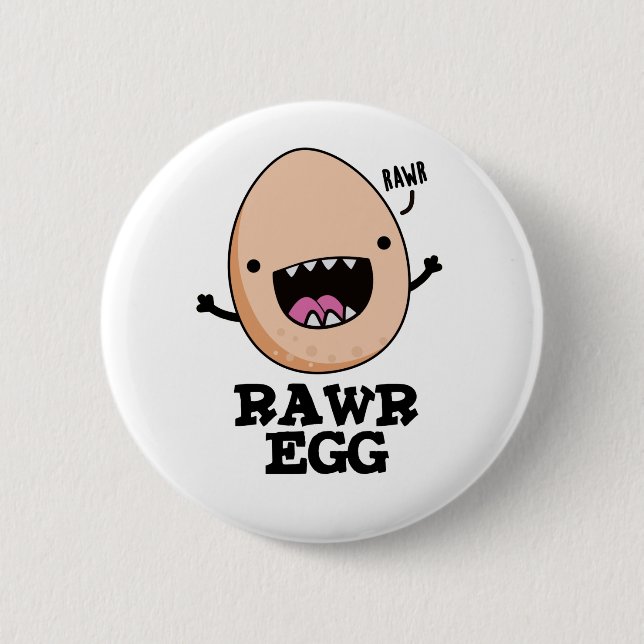 Rawr Egg Funny Roaring Raw Egg Pun Knapp (Framsida)