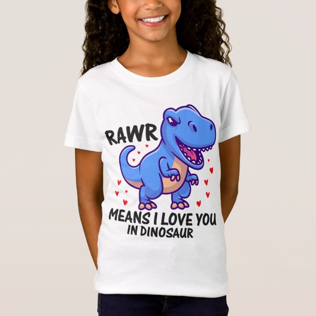 RAWR Elak I Kärlek dig i dinosaur T Shirt (Framsida)