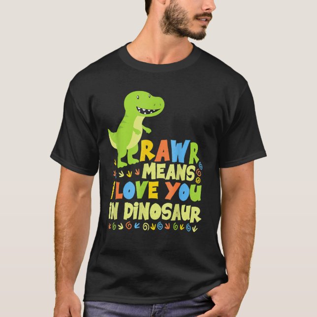Rawr Elak I Kärlek du i Dinosaur Girls Boys T Shirt (Framsida)