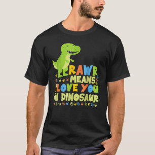 Rawr Elak I Kärlek du i Dinosaur T Shirt