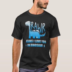 Rawr Elak I Kärlek du i Dinosaur T Shirt