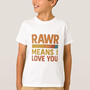Rawr Elak I Kärlek You Kids T-Shirt - Cute Dinosau