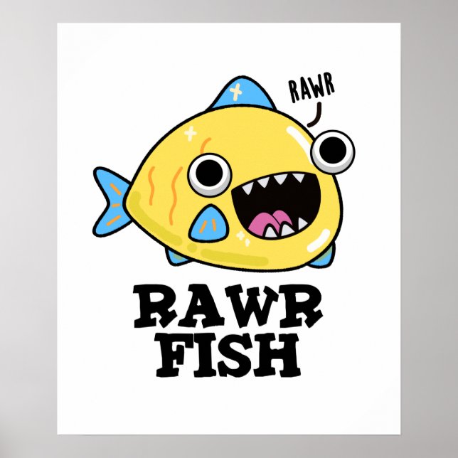 Rawr Fish Funny Animal Pun Poster (Framsidan)