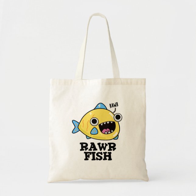 Rawr Fish Funny Animal Pun Tygkasse (Framsidan)