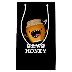 Rawr Honung Funny Raw Honung Pun Mörk BG