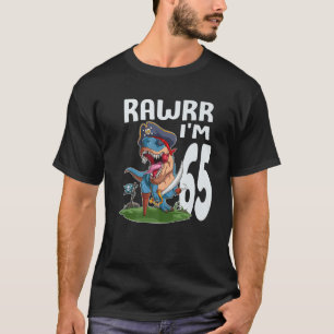 Rawr I är 65e Birthday Dinosaur Pirat Dino Älskare T Shirt