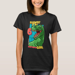 Rawr I är 6 födelsedagsflickor 6e-födelsedagstidni T Shirt