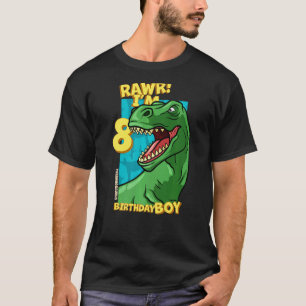 Rawr I är 8 födelsedagspojkar 8:e födelsedagen Din T Shirt