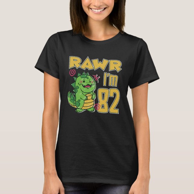 Rawr I m 82 T Shirt (Framsida)