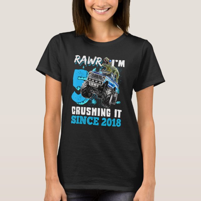 Rawr I'm 5 Crushing 2018 Monster Lastbil Dinosaur T Shirt (Framsida)