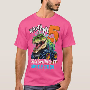 Rawr Im 5 krossade den sedan 2020, Monster Lastbil T Shirt
