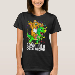Rawr jag är 8 Trex Dinosaurie Kattälskare Födelsed T Shirt