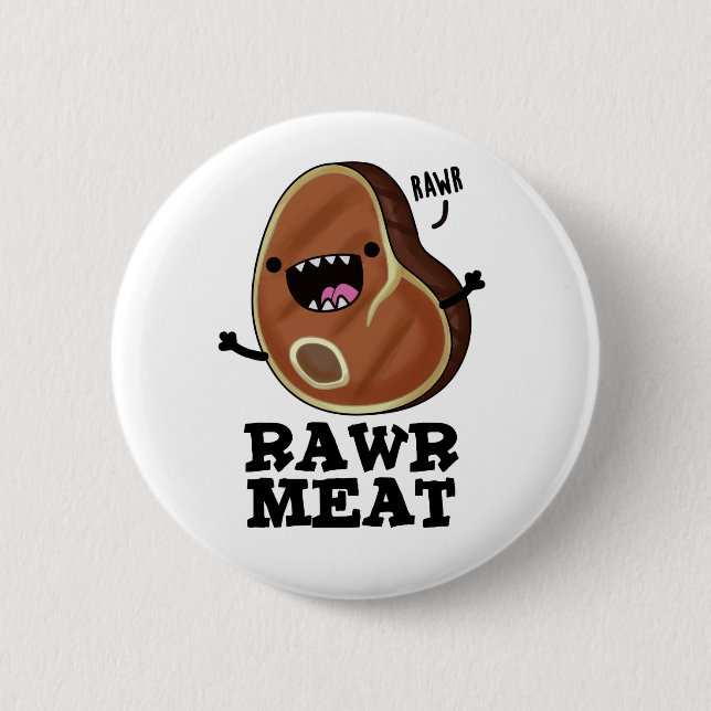 Rawr Kött Funny Raw Kött Pun Knapp (Framsida)