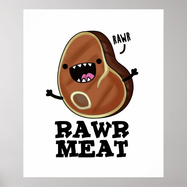 Rawr Kött Funny Raw Kött Pun Poster (Framsidan)