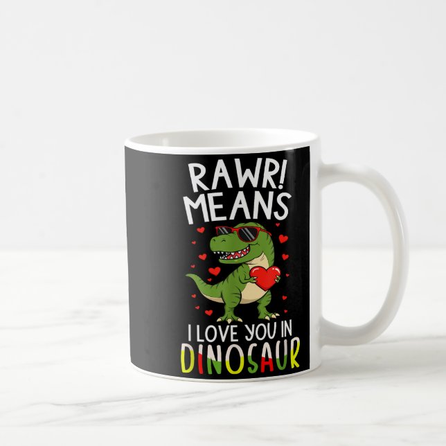 Rawr Means I Love You In Dinosaur Valentine’s Day  Kaffemugg (Höger)