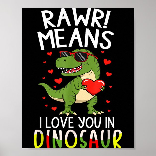 Rawr Means I Love You In Dinosaur Valentine’s Day  Poster (Framsidan)