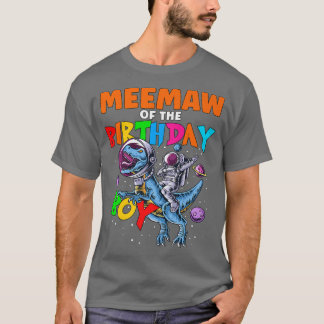 Rawr MeeMaw of the Birthday Boy Astronaut Riding D T Shirt