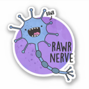 Rawr Nerve Funny Neuron Nerve Pun Klistermärken