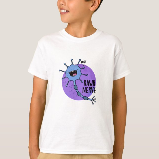 Rawr Nerve Funny Neuron Nerve Pun T Shirt (Framsida)