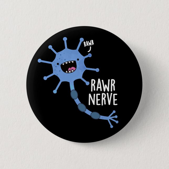 Rawr Nerve Funny Neurve Nerve Pun Mörk BG Knapp (Framsida)