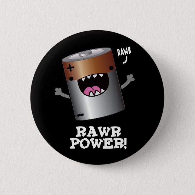 Rawr Power Funny Battery Pun Mörk BG Knapp (Framsida)