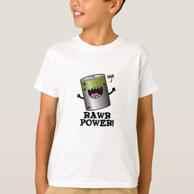 Rawr Power Funny Battery Pun T Shirt (Framsida)