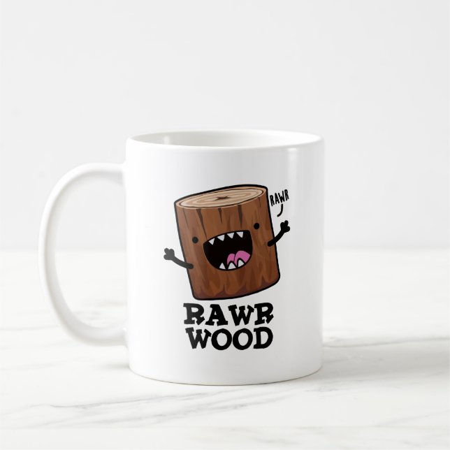 Rawr Wood Funny Nature Pun Kaffemugg (Vänster)