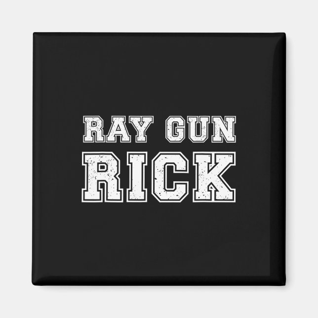 Ray Gun Rick Funny Meme For Gamers  Magnet (Framsidan)