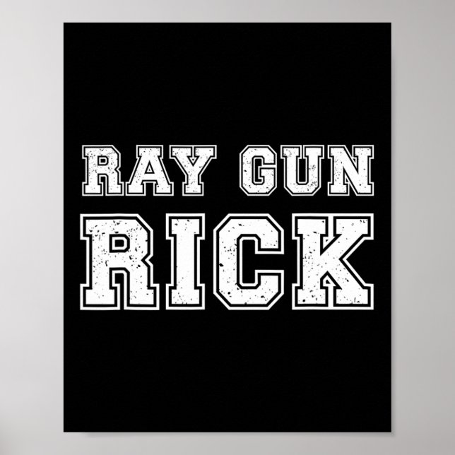 Ray Gun Rick Funny Meme For Gamers  Poster (Framsidan)