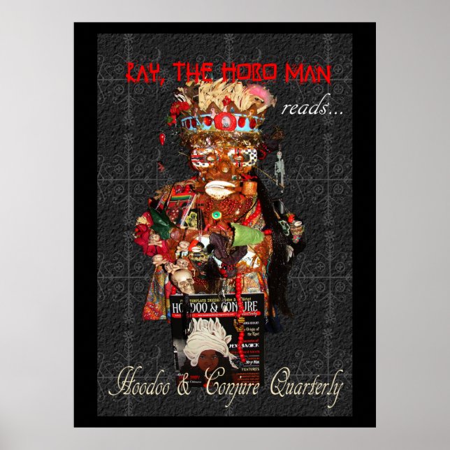 Ray Hobo Man läser Hoodoo & Conjure kvartal Poster (Framsidan)