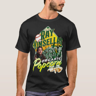 Ray Kinsellas Popcorn T Shirt