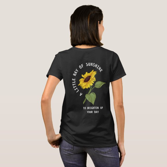 Ray of Sunshine Text Black Solros Personlig T Shirt (Hel baksida)
