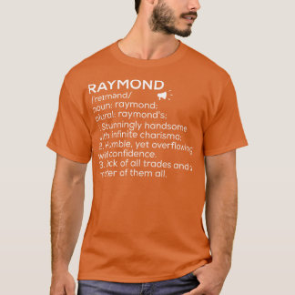 Raymond Namn Definition Raymond: Raymond Na T Shirt