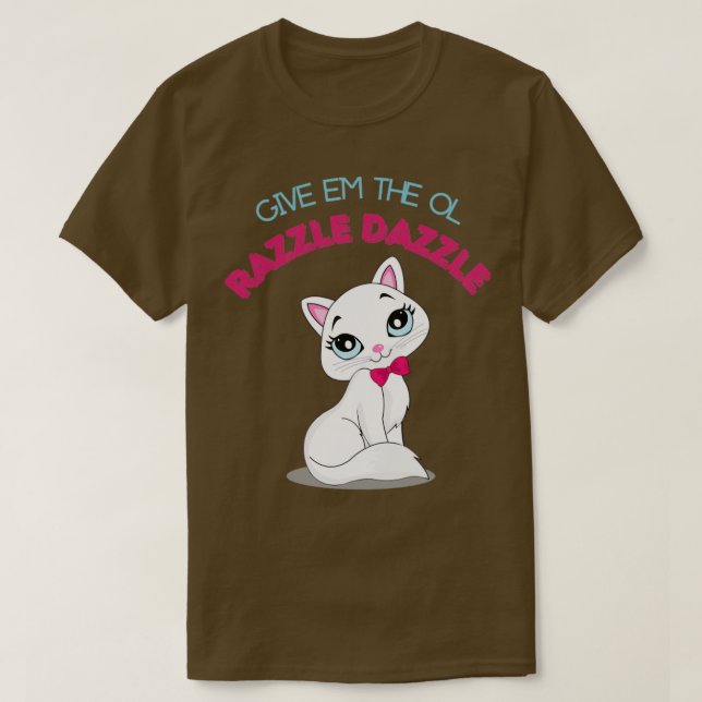 Razzle dazzle1 t shirt (Design framsida)