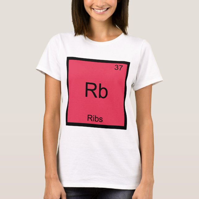 Rb - Revben Kemiskt Element Symbol Roligt Tröja (Framsida)