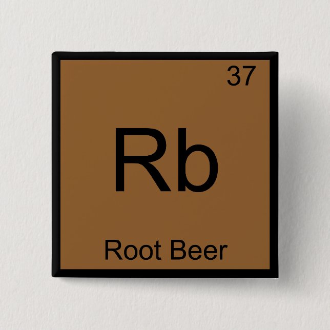Rb - Root Beer Rolig Kemisk Element Symbol T-shirt Knapp (Framsida)
