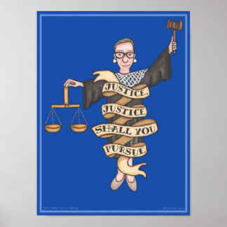 RBG: "Rättvisa, rättvisa ska du följa" Poster