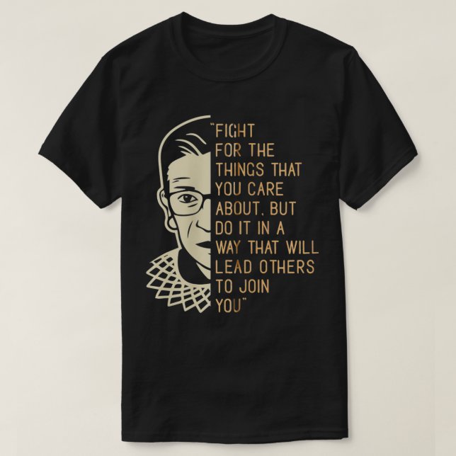 RBG Ruth Bader Ginsberg-strid för Sak du C T Shirt (Design framsida)