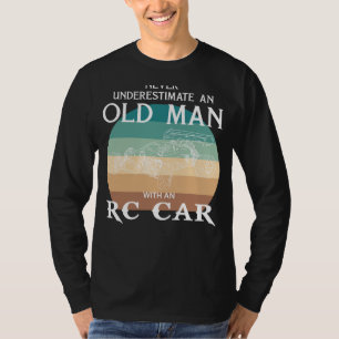 RC-Car Kung: Underskatta aldrig en gammal man Tee