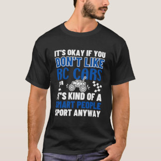 Rc Cars Is For Sm People Rc Cars T Shirt