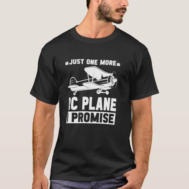 RC-pilot bara en till RC-plan jag lovar T Shirt (Framsida)