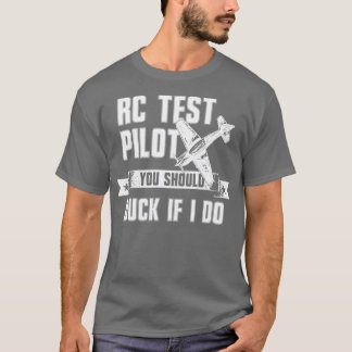 RC-provningspilot Funny radiokontroll Flygplan Hob T Shirt