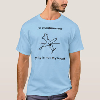 rccrashmastergravitation är inte min vän tee shirt