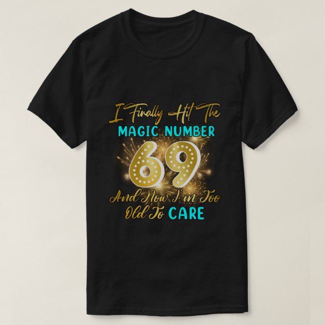 RD Funny 69: e födelsedagstidningen Gag Äntligen 6 T Shirt (Design framsida)