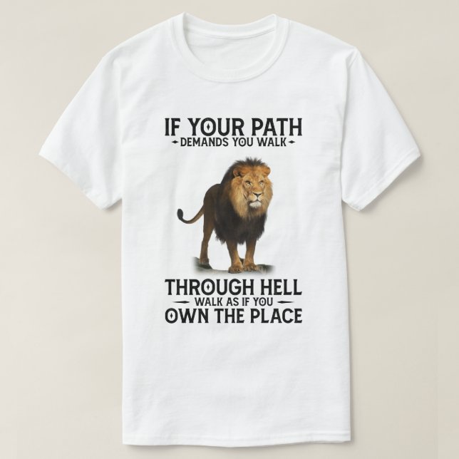 RD Lejon om Väg kräver att du går genom helvetet T Shirt (Design framsida)